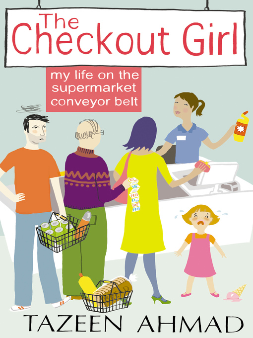Title details for The Checkout Girl by Tazeen Ahmad - Available